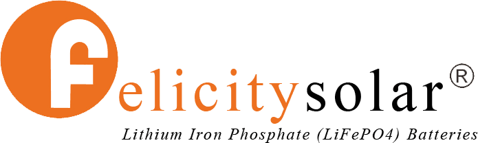 Felicity Solar — Lithium Iron Phosphate (LiFePO4) batteries and solar solutions